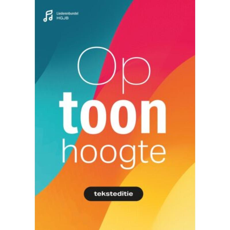 Op toonhoogte, liederenbundel  teksteditie (2025)